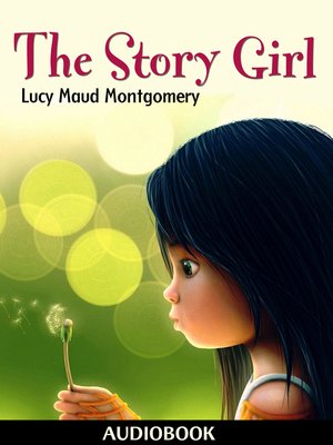The Story Girl - Audiobook